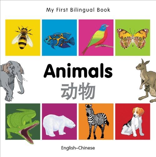 My First Bilingual Book-Animals (English-Chinese)
