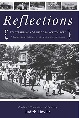 Reflections: Staatsburg: