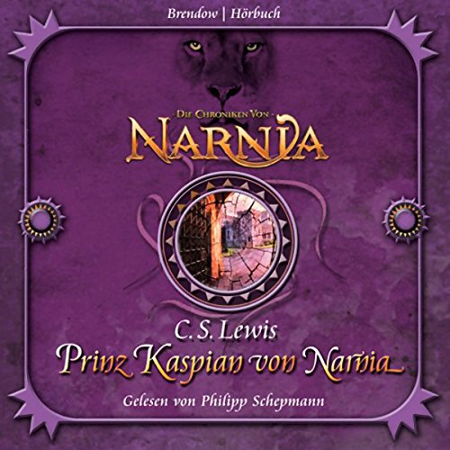 Prinz Kaspian von Narnia (Chroniken von Narnia 4)