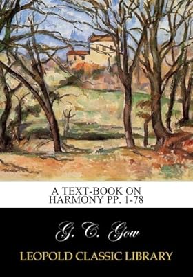 A Text-book on Harmony pp. 1-78