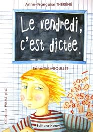 Le  vendredi, c'est dictée