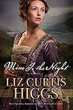 Mine Is the Night: A Novel (Here Burns My Candle Series) by Liz Curtis Higgs