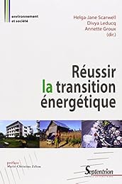 Réussir la transition énergétique