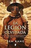 La legión olvidada (B de Books) (Spanish Edition)
