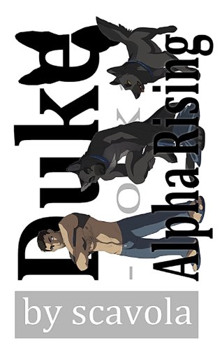 Alpha Rising (Duke Book 1) by scavola