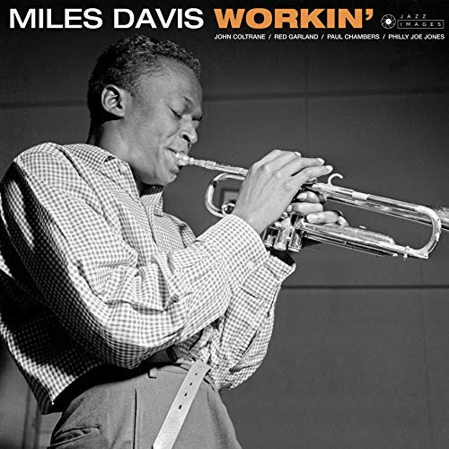 Album Art for Workin (Images By Francis Wolff) (180G) by Miles Davis