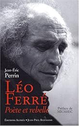 Léo Ferré, poète et rebelle