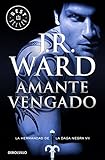 Amante vengado / Lover Avenged (La Hermandad de la Daga Negra / The Black Dagger Brotherhood) (Spanish Edition)