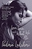 Love, Loss, and What We Ate: A Memoir