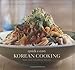 Quick & Easy Korean Cooking: More Than 70 Everyday Recipes (Gourmet Cook Book Club Selection (Paperb by Cecilia Hae-Jin Lee
