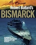 Front cover for the book Robert Ballard's Bismarck by Robert Ballard
