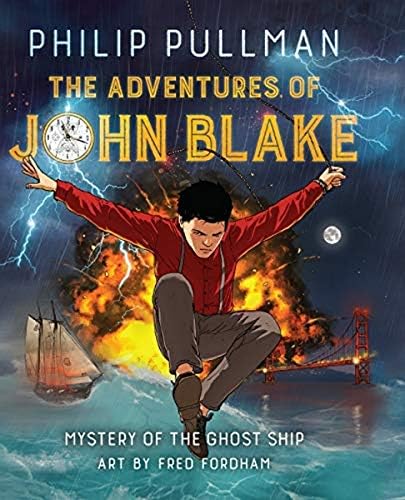 The Adventures of John Blake: P.Pullman/F.Fordham