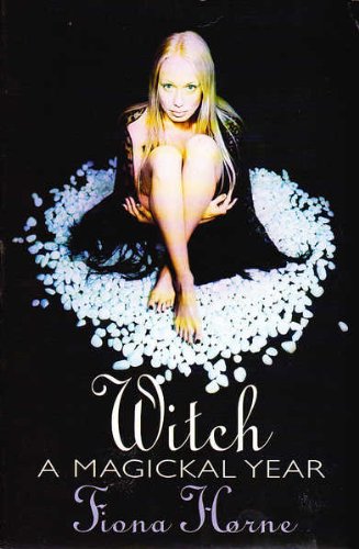 Witch : A Magickal Year 0091840007 Book Cover