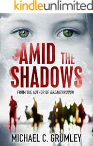 Amid the Shadows
