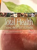 Paperback Total Health: Talking About Life's Changes Book