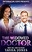 The Widowed Doctor (BWWM Romance)