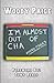 I'm Almost Out of Cha: Woody Paige's Chalkboard Tales - Book by Woody Paige