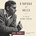 Empire of Self: A Life of Gore Vidal by