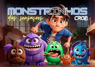 Livro Monstrinhos das Sensações: Conheça a vida pelos olhos do autismo!