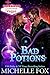 Bad Potions: Charmed in Vegas