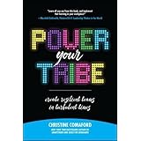 Power Your Tribe: Create Resilient Teams in Turbulent Times