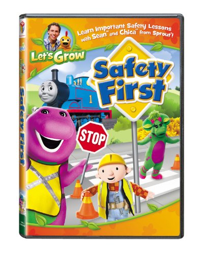 Let's Grow: Safety First Let's Grow: Safety First