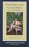 Fathers and Children (Second Edition) (Norton Critical Editions) by Ivan Turgenev, Michael R. Katz
