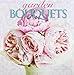Garden Bouquets 2015 Calendar (Multilingual Edition) by