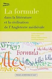 La  formule dans la littérature et la civilisation de l'Angleterre médiévale