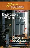 Danger on Her Doorstep (Steeple Hill Love Inspired Suspense)