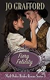 Fiery Felicity (Mail Order Brides Rescue Series Book 3) by Jo Grafford