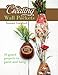 Creating Wall Pockets: 10 Gourd Projects to Paint and Hang by 