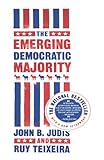 The Emerging Democratic Majority