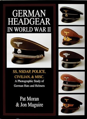 German Headgear in World War II: Army/Luftwaffe/Kriegsmarine: A