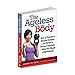 The Ageless Body 0938045814 Book Cover