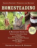 By Abigail R. Gehring Homesteading: A Backyard Guide to Growing Your Own Food, Canning, Keeping Chic by 
