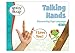 Brainy Baby Sign Language: Talking Hands Board Book Deluxe Edition