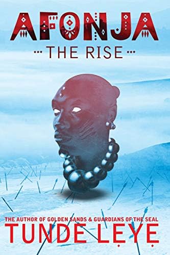 Afonja - The Rise (Oyo Empire Histories) (Volume 1)