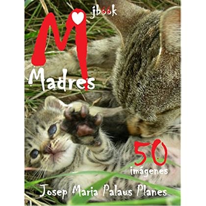 Madres (50 imágenes) Madres (50 imágenes)