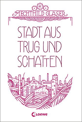 Stadt aus Trug und Schatten (Eisenheim-Dilogie 1) (German Edition)