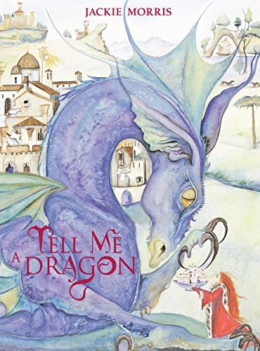 Tell Me a Dragon Hardcover – Special Edition, February 23, 2017