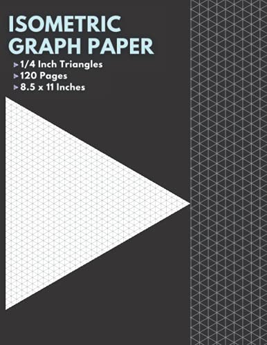 Isometric Graph Paper: 1/4 inch Equilateral Triangles. Designed for 3D ...