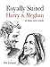 Royally Suited: Harry and Meghan in their own words