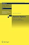 Operator Algebras: Theory of C*-Algebras and von