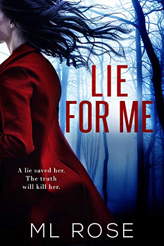 [D0wnl0ad] Lie For Me: A spellbinding thriller with a heart stopping twist at the end<br />[K.I.N.D.L.E]