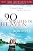 90 Minutes in Heaven: A True Story of Death & Life by Don Piper
