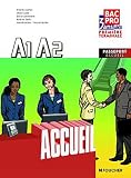 Image de Accueil A1 A2 1re et Tle Bac Pro (French Edition)