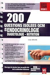200 questions isolées QCM en endocrinologie, diabétologie, nutrition
