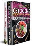 Image de Régime Cétogène: 100 Délicieuses Recettes pour Perdre du Poids Rapidement – Petit Déjeuner & Déjeuner (French Edition)