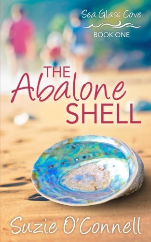 The Abalone Shell (Sea Glass Cove Book 1)